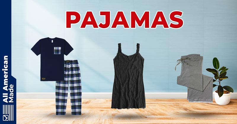 Pajamas Made in USA Guide