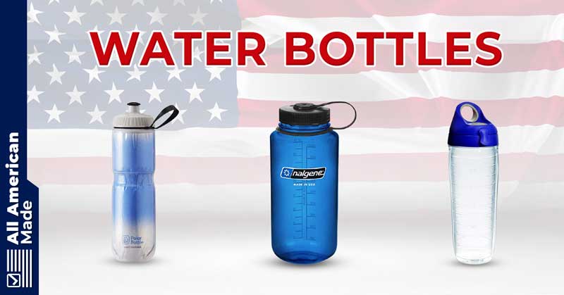 Water Bottles Made in USA Guide