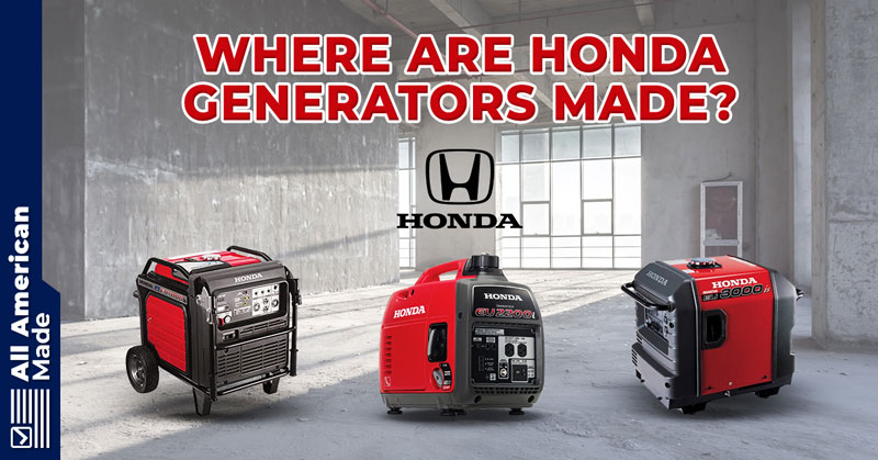 Where Are Honda Generators Made Guide