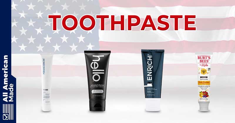 Toothpaste Made in USA Guide
