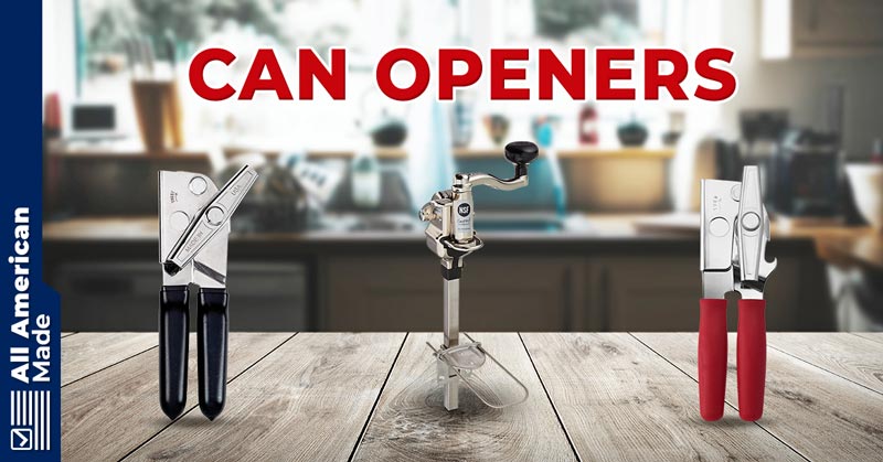 Made in USA Can Openers Guide