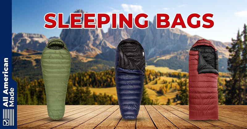 Sleeping Bags Made in USA Guide