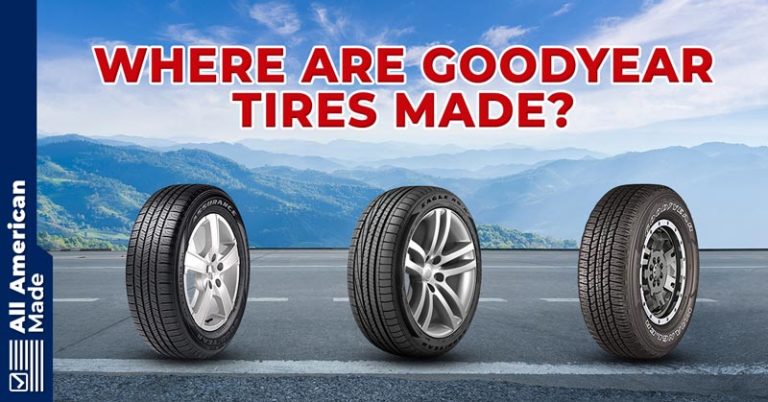 where-are-goodyear-tires-made-2023-overview-all-american-made