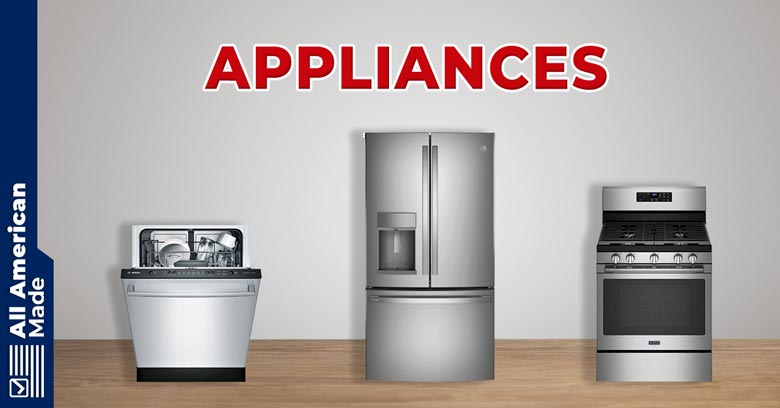 American Made Appliances: A Made in USA Source List • USA Love List