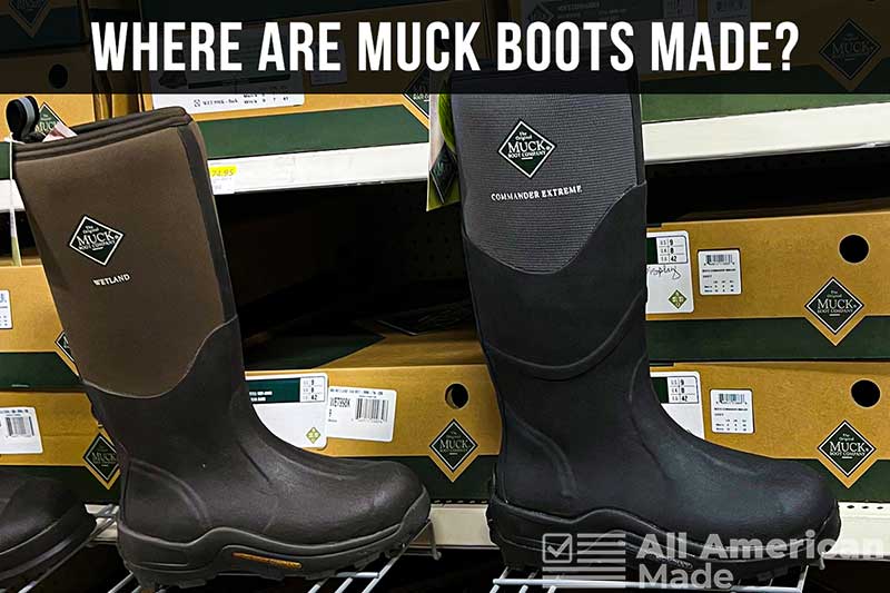 Where Are Muck Boots Made Featured Image