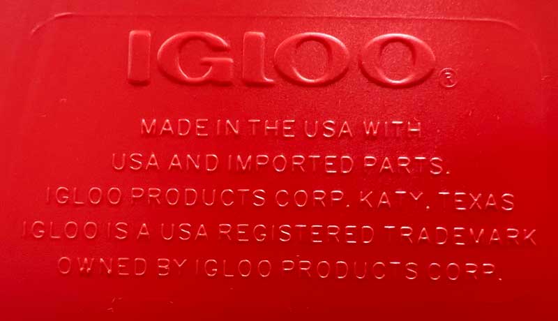 Igloo Cooler Made in the USA with Imported Parts