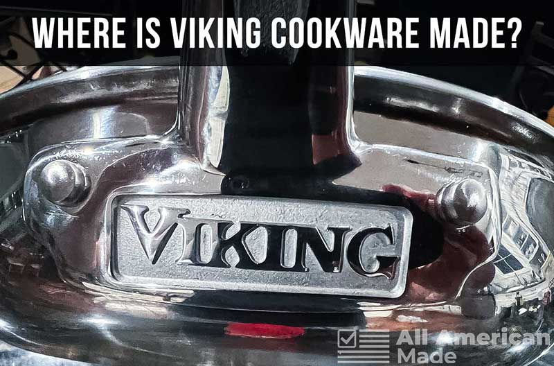 Where is Viking Cookware Made